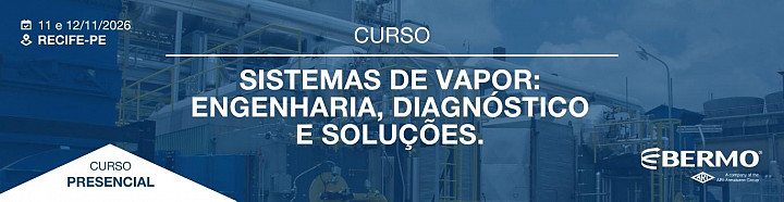 CURSO em Recife-PE - SISTEMAS DE VAPOR: ENGENHARIA, DIAGNÓSTICO E SOLUÇÃO